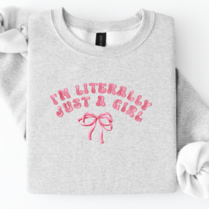 Im Literally Just a Girl