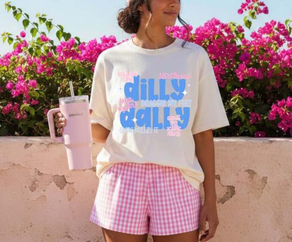 Dilly Dally