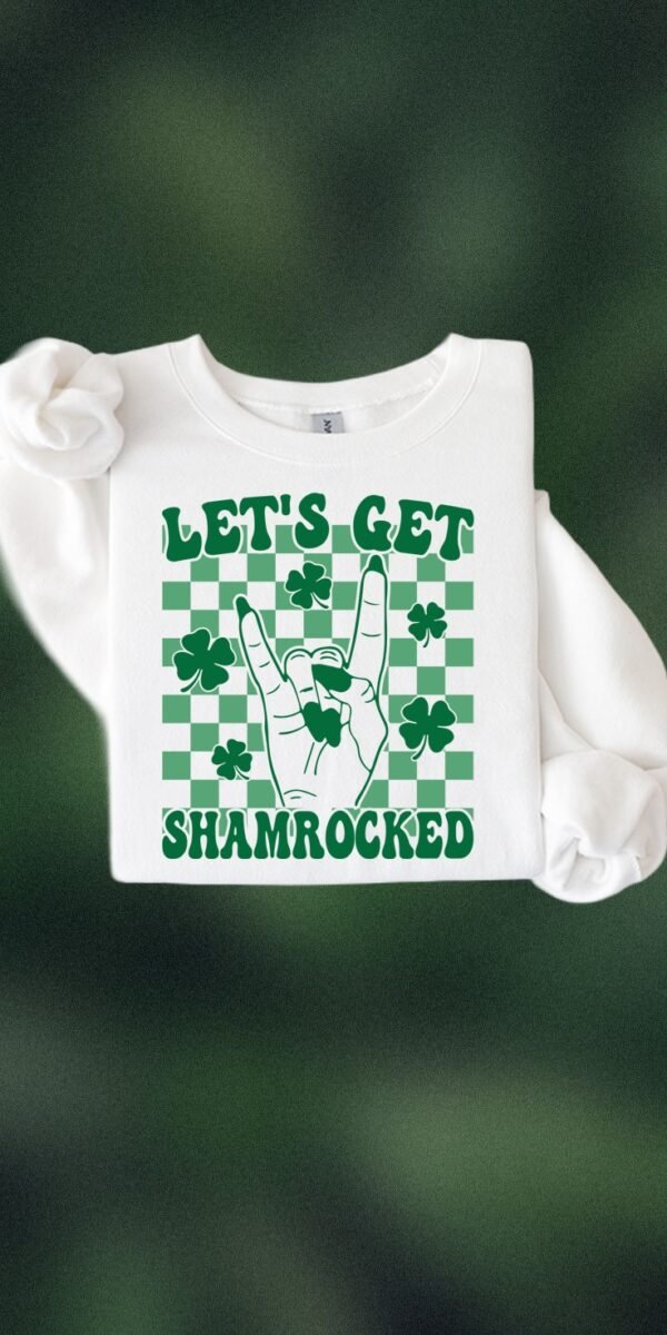Lets Get Shamrocked St Pattys Day