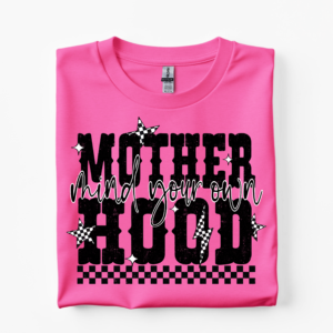 Mind Your Own Motherhood