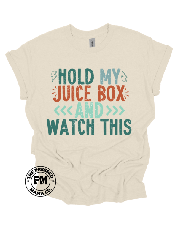 Hold My Juice Box and Watch This (youth)