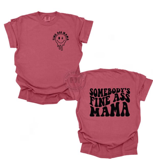 Somebody's Fine Ass Mama