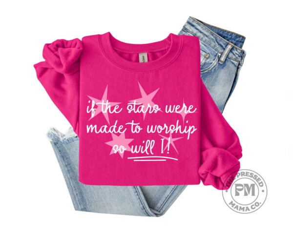 If The Stars Were Made To Worship So Will I