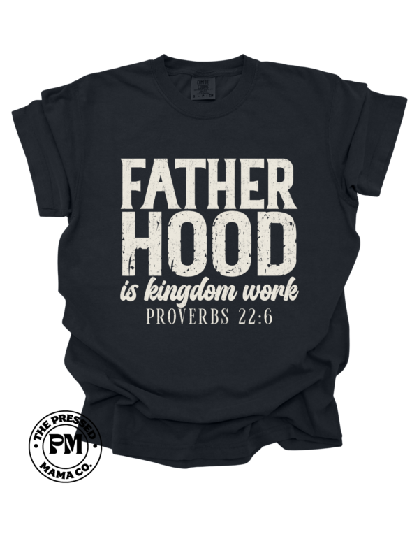 Fatherhood is Kingdom Work