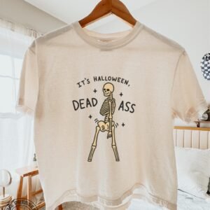 its halloween dead ass